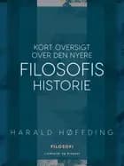 Kort oversigt over den nyere filosofis historie af Harald Høffding
