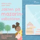 Jakten på mazarinsabotören af Ann-Caroline Håkans