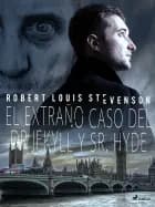 El extraño caso del Dr. Jekyll y Sr. Hyde