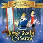 Nowe szaty Cesarza af H.C. Andersen