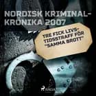 Tre fick livstidsstraff för ''samma brott''