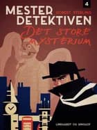 Mesterdetektiven 4: Det store mysterium af Robert Sterling
