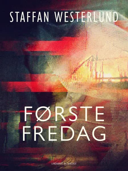 Første fredag af Staffan Westerlund