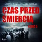 Czas przed śmiercią: część 5 af Jesper Bugge Kold