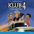 Klub 4 - Tyve i natten