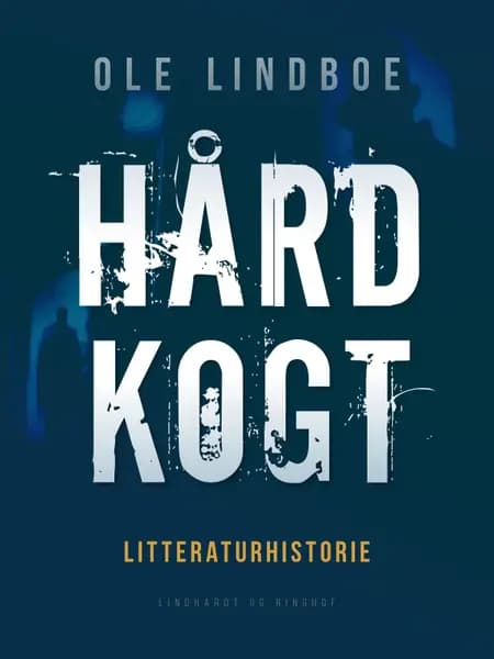 Hårdkogt af Ole Lindboe