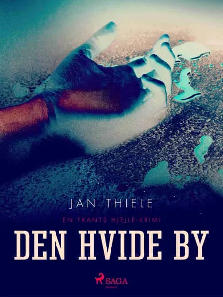 Døden i den hvide by af Jan Thiele