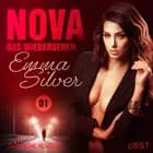 Nova 1 - Das Wiedersehen: Erotische Novelle af Emma Silver