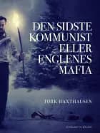 Den sidste kommunist eller englenes mafia
