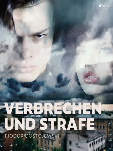 Verbrechen und Strafe af F. M. Dostojevskij