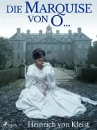 Die Marquise von O...