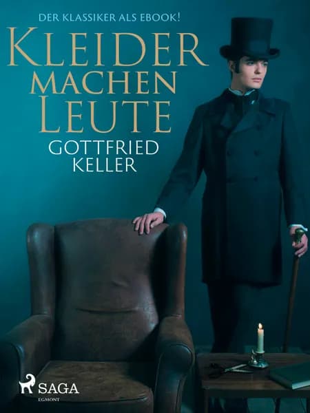Kleider machen Leute - Der Klassiker als eBook! af Gottfried Keller