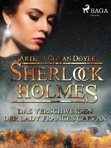 Das Verschwinden der Lady Frances Carfax af Sir Arthur Conan Doyle