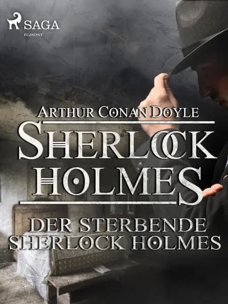 Der sterbende Sherlock Holmes af Sir Arthur Conan Doyle