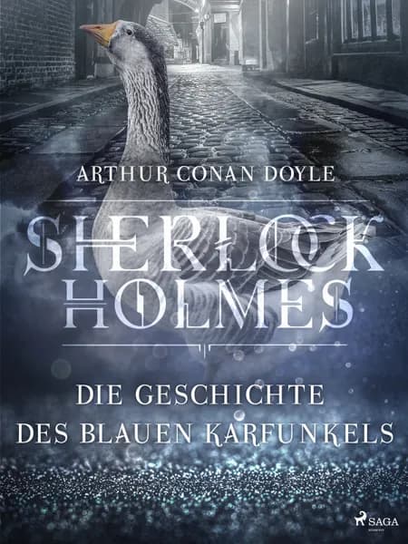 Die Geschichte des blauen Karfunkels af Arthur Conan Doyle