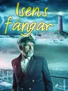 Isens fångar af Karl-Aage Schwartzkopf