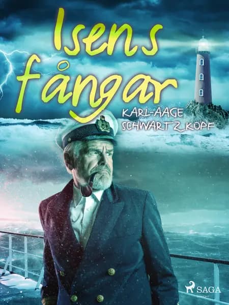 Isens fångar af Karl-Aage Schwartzkopf