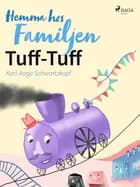 Hemma hos familjen Tuff-Tuff af Karl-Aage Schwartzkopf