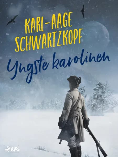 Yngste karolinen af Karl-Aage Schwartzkopf