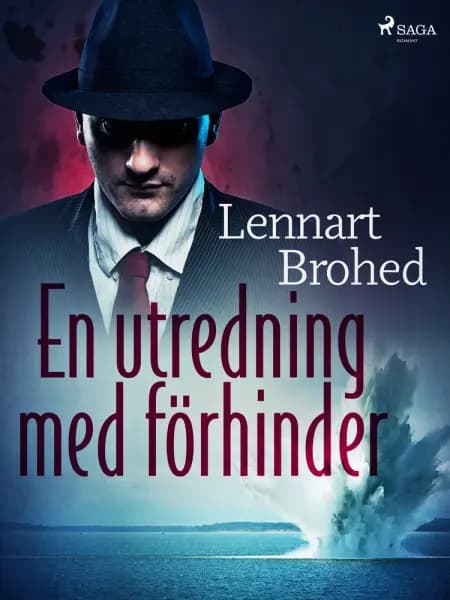 En utredning med förhinder af Lennart Brohed
