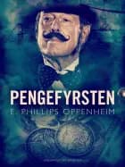 Pengefyrsten af Edward Phillips Oppenheimer