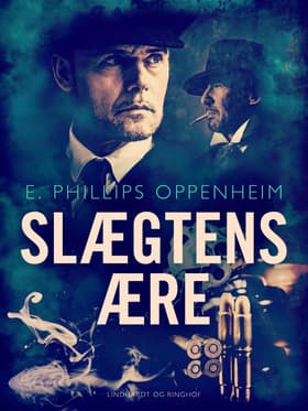 Slægtens ære af Edward Phillips Oppenheimer
