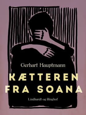 Kætteren fra Soana af Gerhart Hauptmann