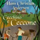 Cecchino e Ceccone af Hans Christian Andersen