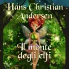 Il monte degli elfi af Hans Christian Andersen