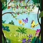 C'è differenza af Hans Christian Andersen
