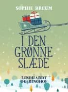 I den grønne slæde