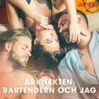 Arkitekten, bartendern och jag af Cupido