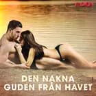 Den nakna guden från havet af Cupido