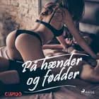 På hænder og fødder af Cupido