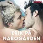Erik på nabogården af Cupido