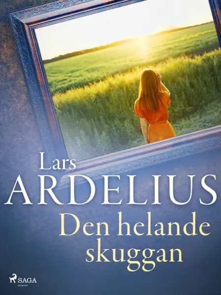 Den helande skuggan af Lars Ardelius