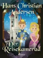 Der Reisekamerad af Hans Christian Andersen