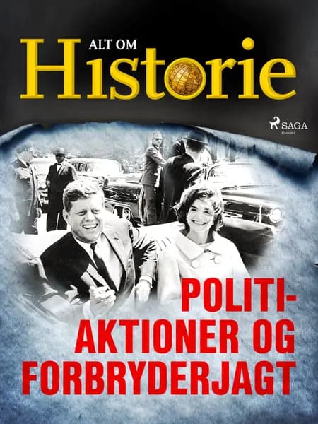 Politiaktioner og forbryderjagt af Alt Om Historie