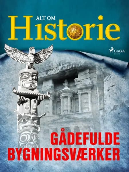 Gådefulde bygningsværker af Alt Om Historie