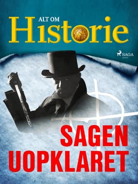 Sagen uopklaret af Alt Om Historie