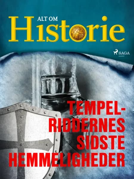 Tempelriddernes sidste hemmeligheder af Alt Om Historie