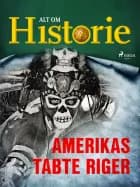 Amerikas tabte riger