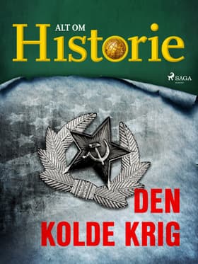 Den kolde krig af Alt Om Historie