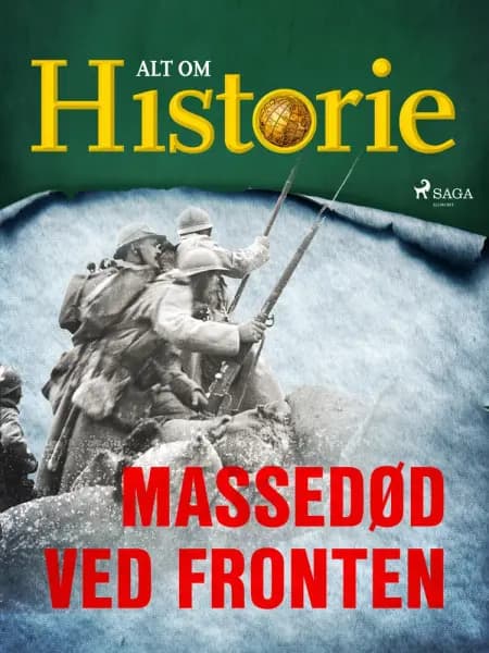 Massedød ved fronten af Alt Om Historie