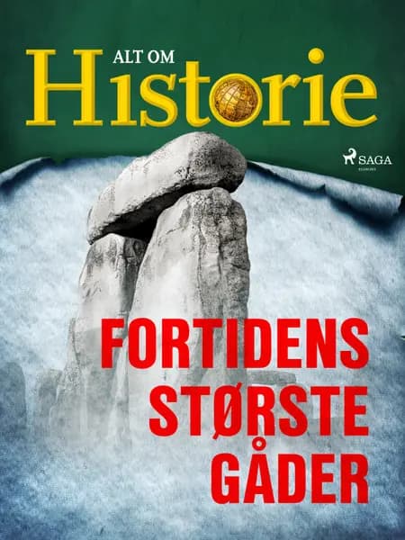 Fortidens største gåder af Alt Om Historie