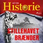 Stillehavet brænder af Alt Om Historie