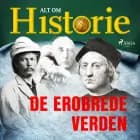 De erobrede verden af Alt om Historie