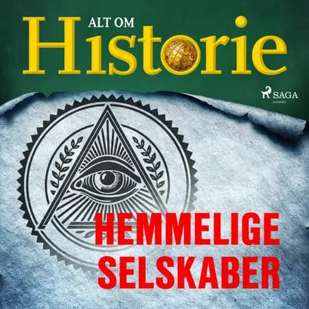 Hemmelige selskaber af Alt Om Historie