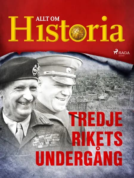 Tredje rikets undergång af Allt Om Historia