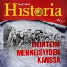 Tilinteko menneisyyden kanssa